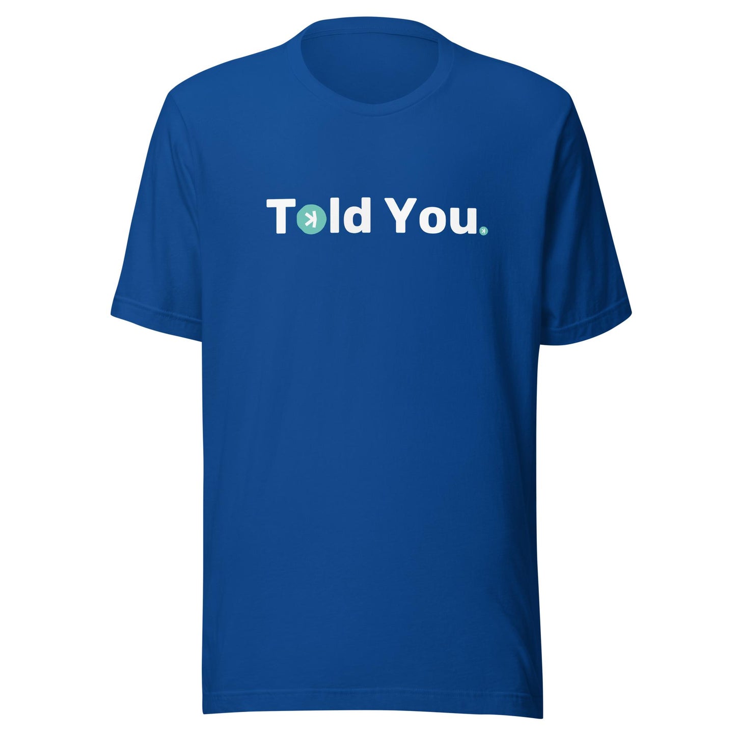 Kaspa T-shirt - Told You.